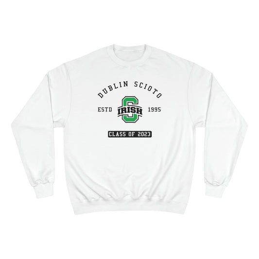 DUBLIN SCIOTO_ESTD 1995_SCIOTO LOGO_CLASS OF 2023-Champion Sweatshirt
