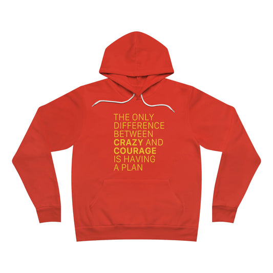 CRAZY AND COURAGE(all caps)-Unisex Sponge Fleece Pullover Hoodie