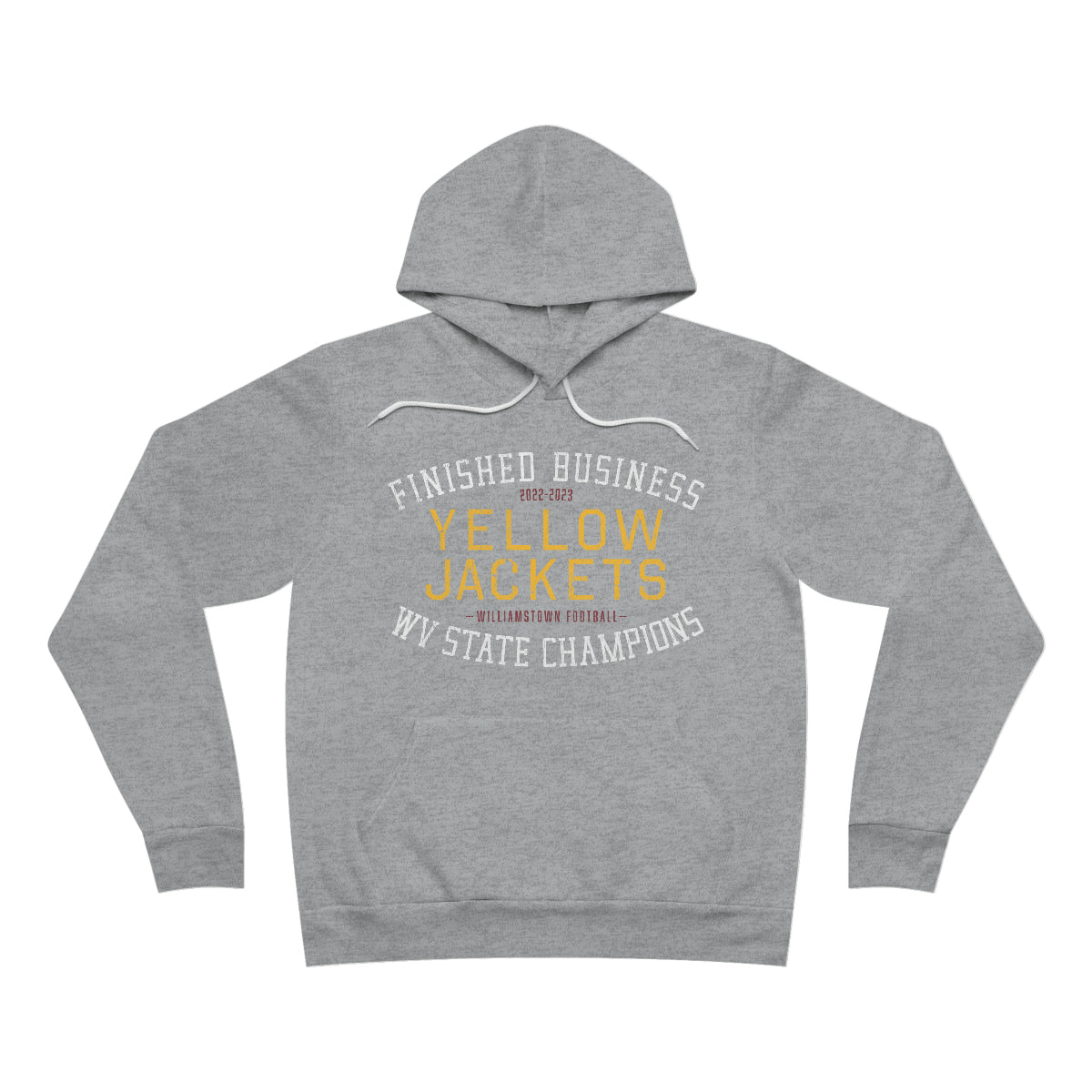 FINISHED BUSINESS YELLOW JACKETS STATE CHAMPIONS_Unisex Sponge Fleece Pullover Hoodie