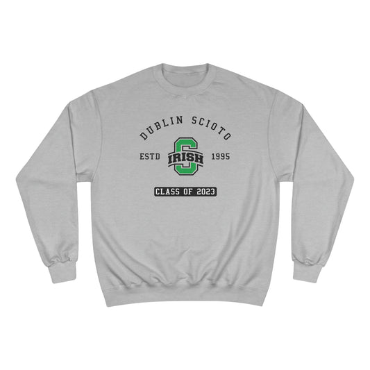 DUBLIN SCIOTO_ESTD 1995_SCIOTO LOGO_CLASS OF 2023-Champion Sweatshirt