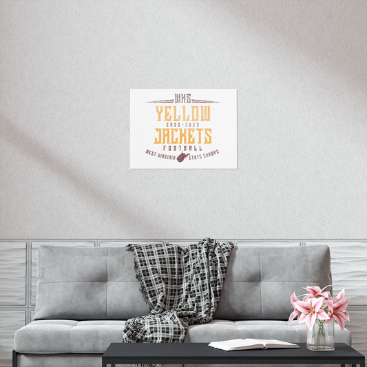 WHS YELLOWJACKETS 2022-2023 STATE CHAMPS-Distressed-24x18-Uncoated Posters